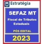 SEFAZ MT (Fiscal de Tributos Estaduais) - Pós Edital (E 2023)